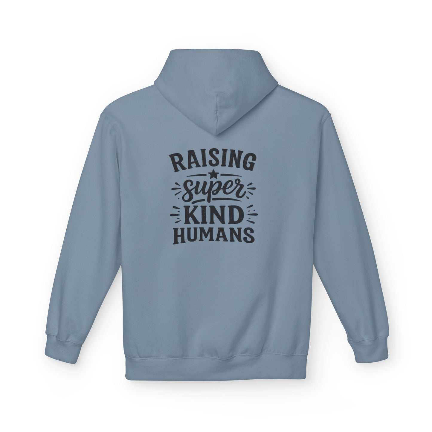 Hoodie - "Raising Super Kind Humans" Dad Hoodie