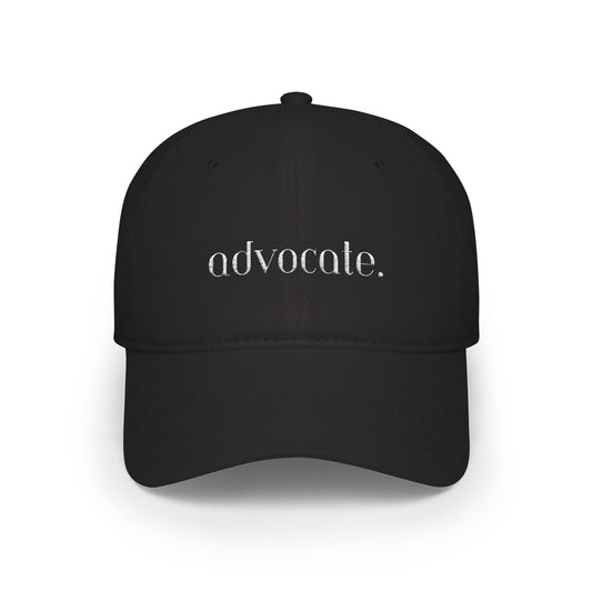 Advocate Embroidered Low Profile Baseball Cap